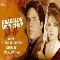 Baadalon Mein Chup Raha Ha - Remix Dj Mp3 Song - Dj Skybeats